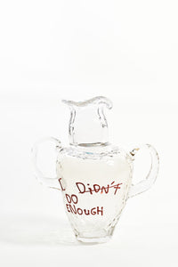 I DIDN’T DO ENOUGH II